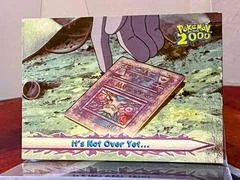 It's Not Over Yet card image
